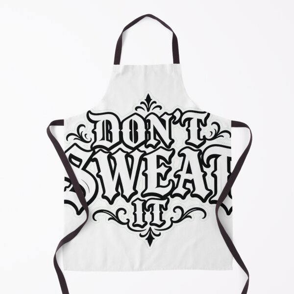 Item preview, Don't Sweat It — Gothic Blackletter Chill Slogan Tee designed and sold by GSideArtStore.