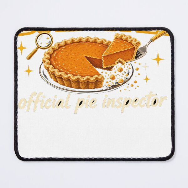 Item preview, Dad Tax Official Pie Inspector Funny Thanksgiving Dad designed and sold by HappyVibration.