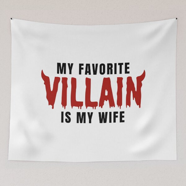 Item preview, My Favorite Villain is My Wife Marriage Humor designed and sold by AnnSign.