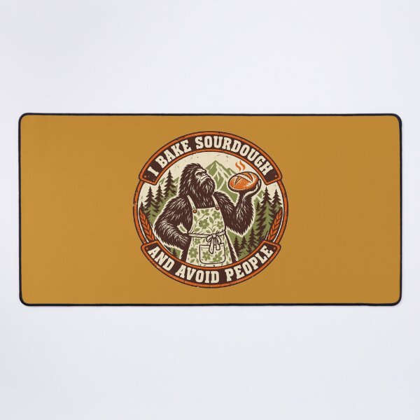 Item preview, I Bake Sourdough And Avoid People Bigfoot Baker designed and sold by KungPowUnicorn.