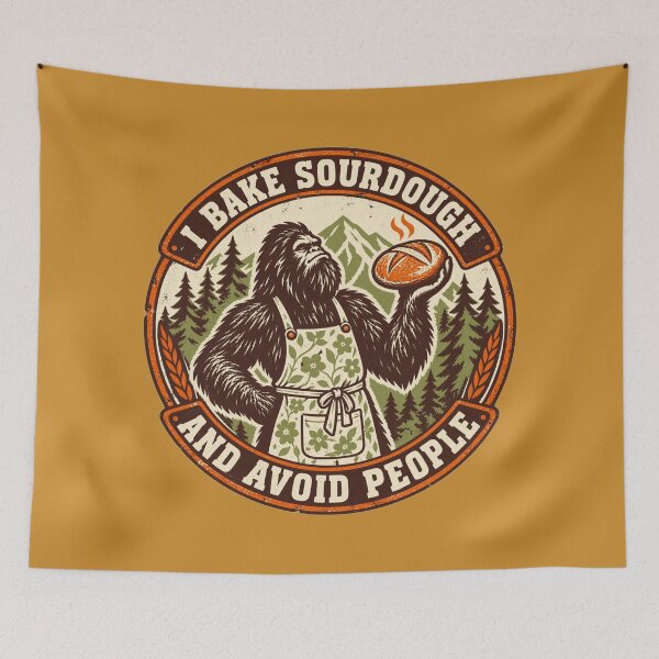 Item preview, I Bake Sourdough And Avoid People Bigfoot Baker designed and sold by KungPowUnicorn.