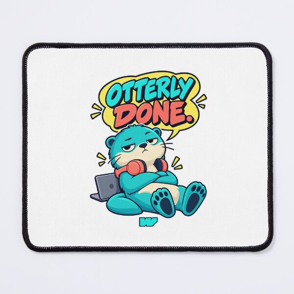 Item preview, Otterly Done With Today designed and sold by eWproject.