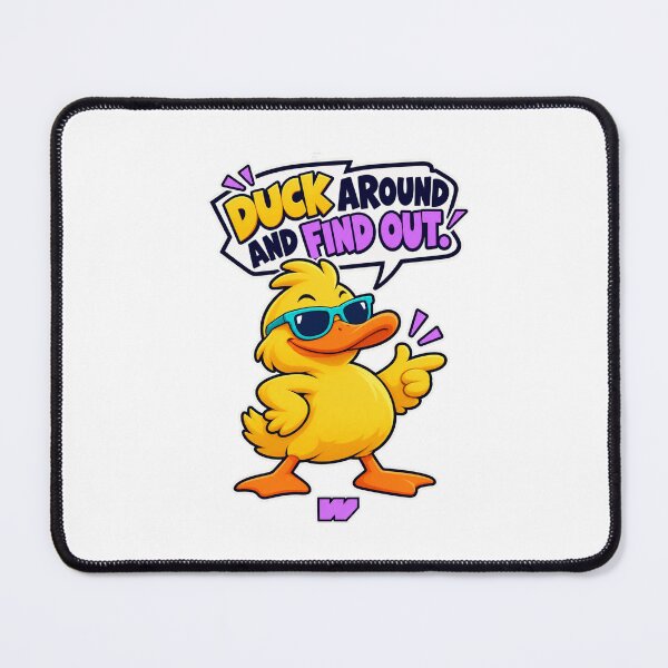 Item preview, Duck Around And Find Out designed and sold by eWproject.