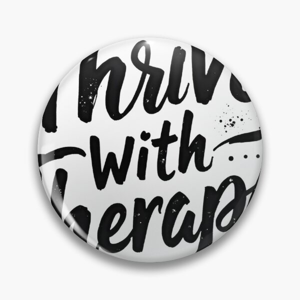 Item preview, Thrive With Therapy - Bold Black Ink Lettering designed and sold by Qubivibe.