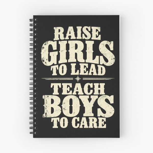 Item preview, Raise Girls to Lead Teach Boys to Care Vintage Parenting designed and sold by Castielalger.