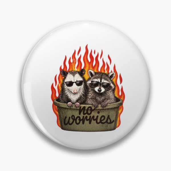 Item preview, No Worries Cute Racoon and Opposum Funny Trendy Meme Sarcastic Mental Health Humor Dumpster Fire designed and sold by Ansitalo.