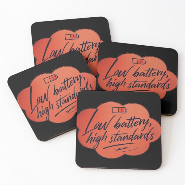 Item preview, Low Battery, High Standards designed and sold by Stefrait-7.