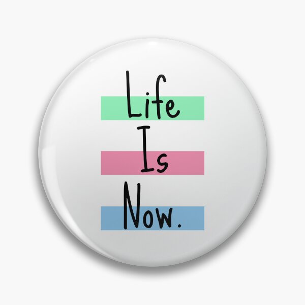 Item preview, Life Is Now designed and sold by PublicArtDesign.