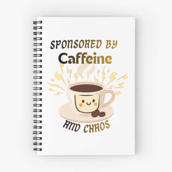 Item preview, Sponsored By Caffeine And Chaos Funny Coffee designed and sold by alizaussi.