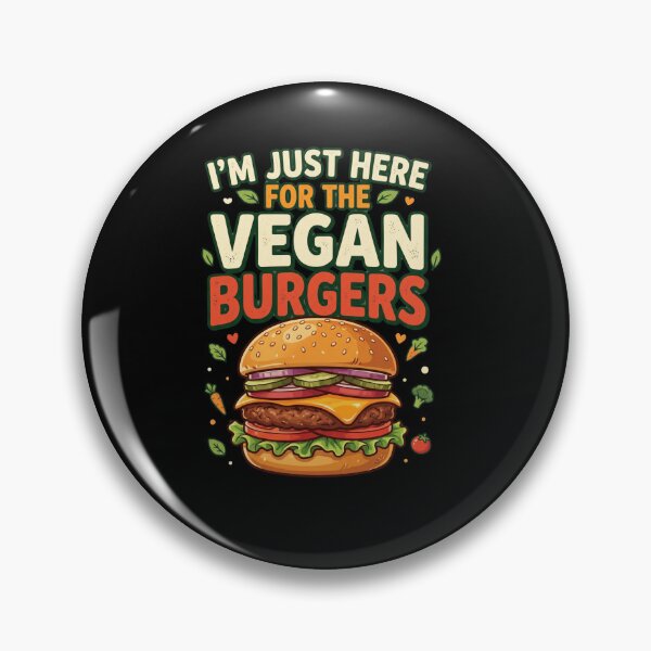 Item preview, Copy of I’m Just Here For The Vegan Burgers– Funny Vegan Plant Based Food Lover designed and sold by AmeliaShirts.