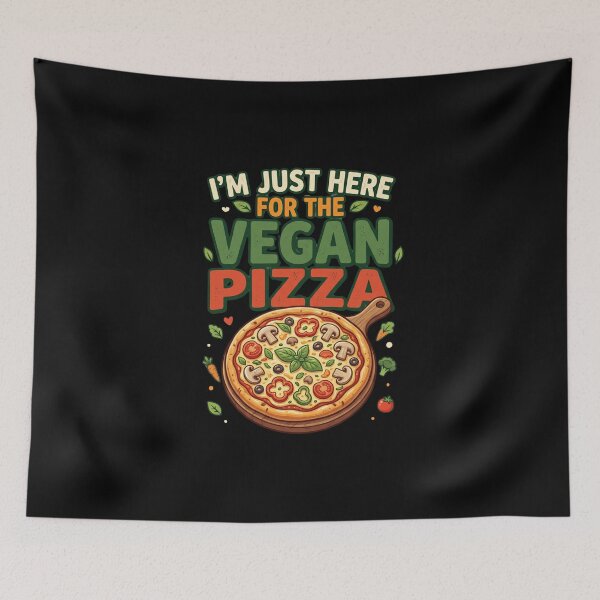 Item preview, I’m Just Here For The Vegan Pizza– Funny Vegan Plant Based Food Lover designed and sold by AmeliaShirts.