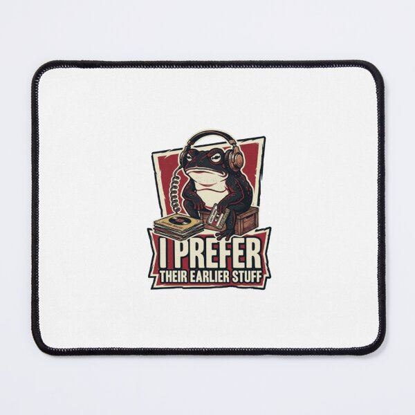 Item preview, I Prefer Their Earlier Stuff Funny Music Snob Frog designed and sold by HytoneArt.