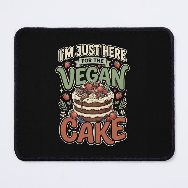 Item preview, I’m Just Here For The Vegan Cake– Funny Vegan Plant Based Food Lover designed and sold by AmeliaShirts.