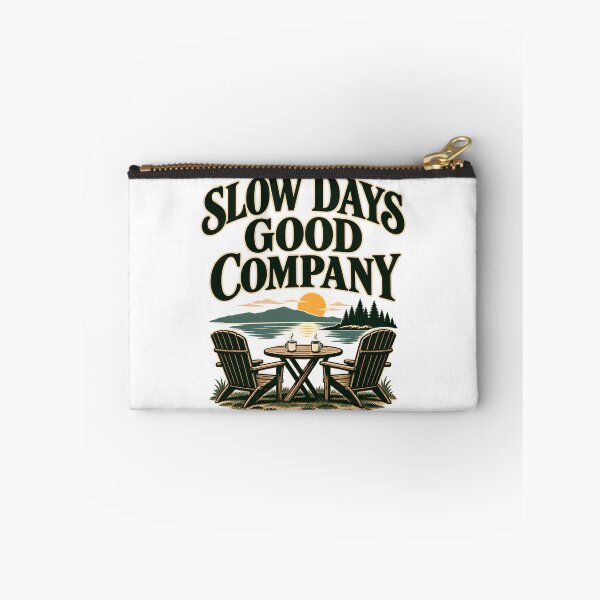 Item preview, SLOW DAYS GOOD COMPANY designed and sold by Ahsacom.