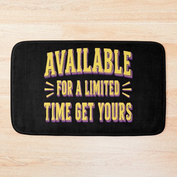 Item preview, Available For A Limited Time designed and sold by Meyer07Anthony.