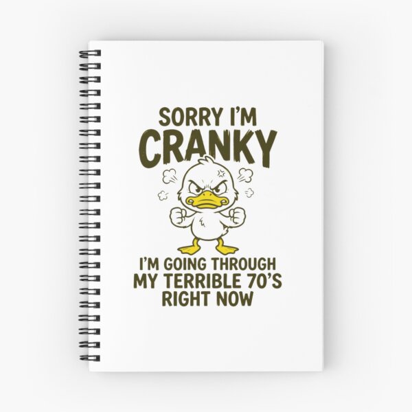 Item preview, Sorry I'm Cranky I'm Going Through My Terrible 70's Right designed and sold by ghanagjkiyf.