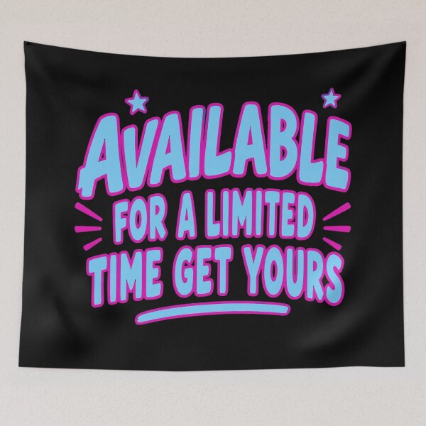 Item preview, Available For Limited Time designed and sold by Meyer07Anthony.