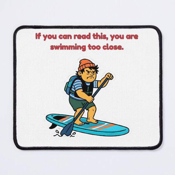 Artikelvorschau, Lustiger, unsozialer Stand-Up-Paddler (SUP) mit mürrischem SUP-Fahrer entworfen und verkauft von SmartPuns.