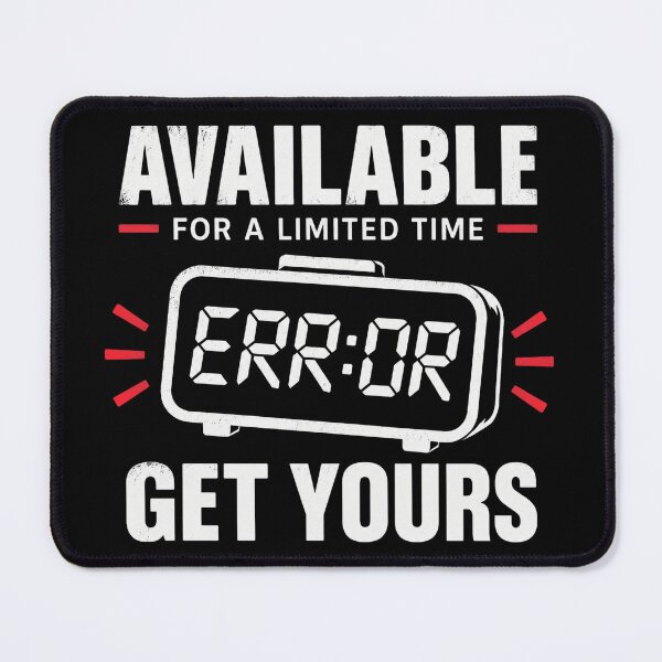 Item preview, Limited Time Error designed and sold by Meyer07Anthony.