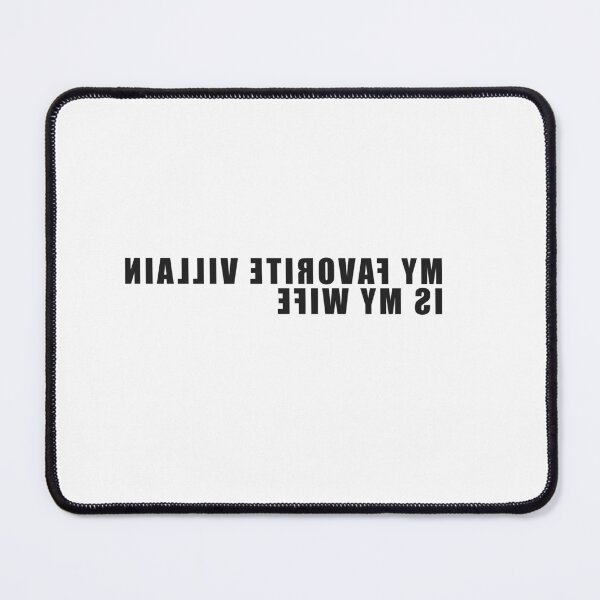 Item preview, My Favorite Villain is My Wife Mirror Quote designed and sold by AnnSign.