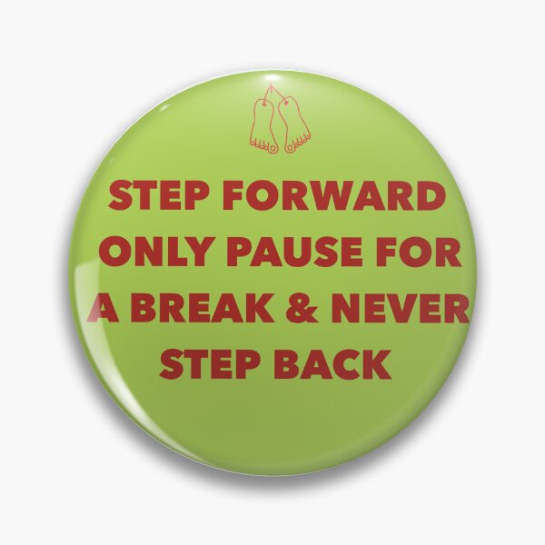 Item preview, Step Forward Never Backwards designed and sold by Shooz34.