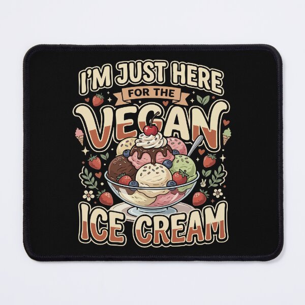 Item preview, I’m Just Here For The Vegan Ice Cream– Funny Vegan Plant Based Food Lover designed and sold by AmeliaShirts.