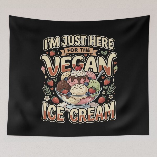 Item preview, I’m Just Here For The Vegan Ice Cream– Funny Vegan Plant Based Food Lover designed and sold by AmeliaShirts.