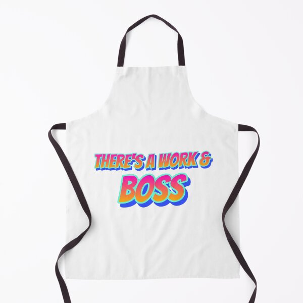 Item preview, There's A Work & Boss - Sarcastic Viral Office Humor designed and sold by Tamer ⭐⭐⭐⭐⭐.