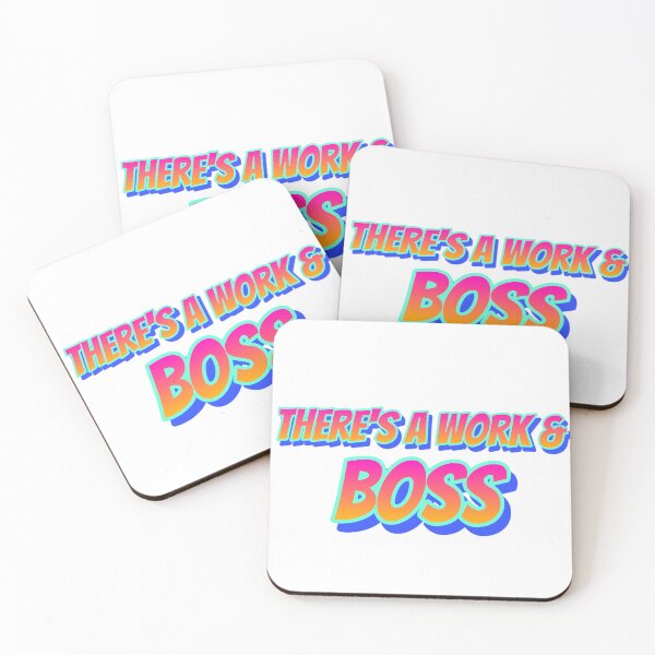 Item preview, There's A Work & Boss - Sarcastic Viral Office Humor designed and sold by Tamer ⭐⭐⭐⭐⭐.