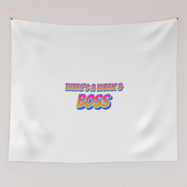 Item preview, There's A Work & Boss - Sarcastic Viral Office Humor designed and sold by Tamer ⭐⭐⭐⭐⭐.