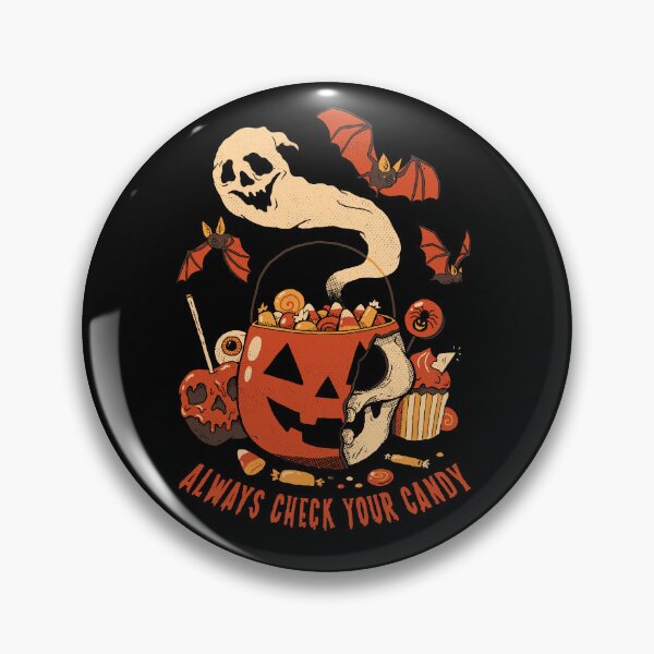 Item preview, Always Check Your Candy designed and sold by DinoMike.