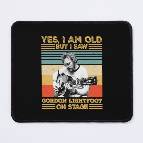 Item preview, Gordon Lightfoot Yes I Am Old designed and sold by Ginoanford.