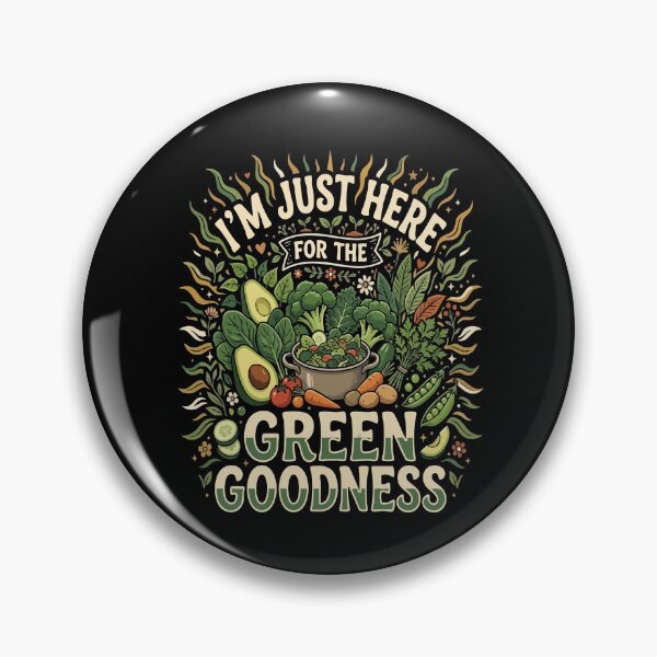 Item preview, I’m Just Here For The Vegan Green Goodness– Funny Vegan Plant Based Food Lover designed and sold by AmeliaShirts.
