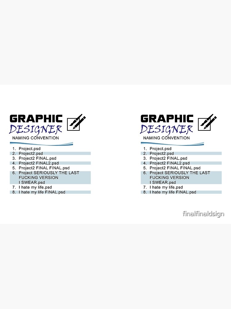 Graphic Designer Naming Convention by finalfinaldsign