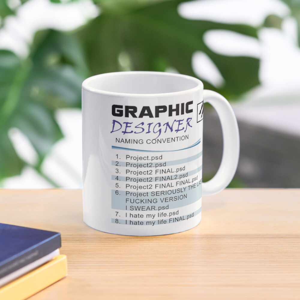 Graphic Designer Naming Convention Coffee Mug