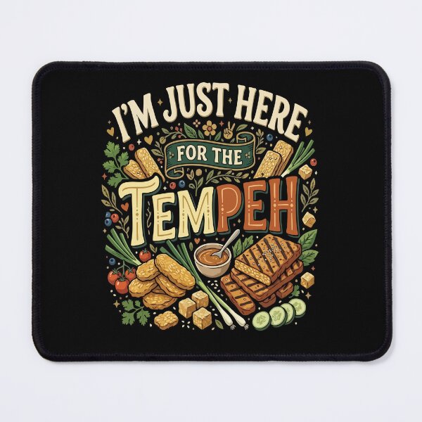 Item preview, I’m Just Here For The Tempeh– Funny Vegan Plant Based Food Lover designed and sold by AmeliaShirts.
