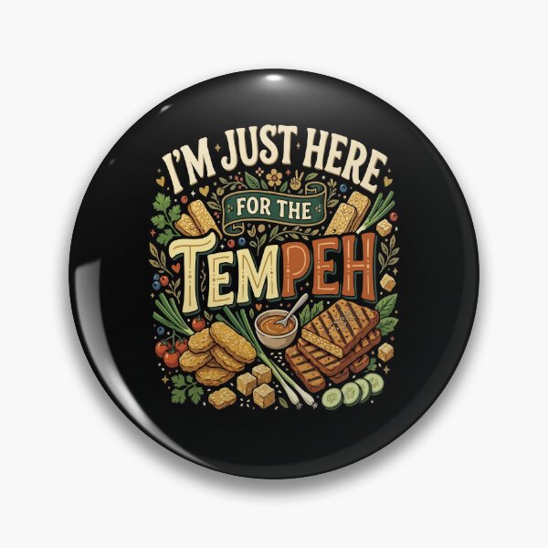 Item preview, I’m Just Here For The Tempeh– Funny Vegan Plant Based Food Lover designed and sold by AmeliaShirts.