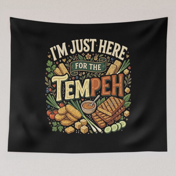 Item preview, I’m Just Here For The Tempeh– Funny Vegan Plant Based Food Lover designed and sold by AmeliaShirts.