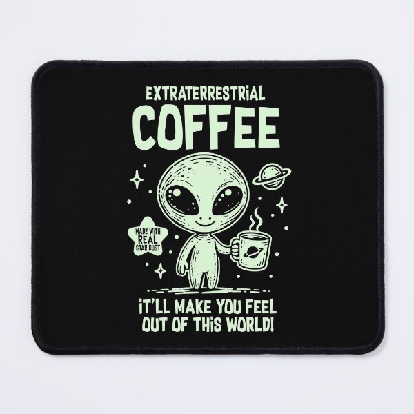 Item preview, Extraterrestrial Coffee Cute Alien Coffee Lover designed and sold by ShirtWreck.
