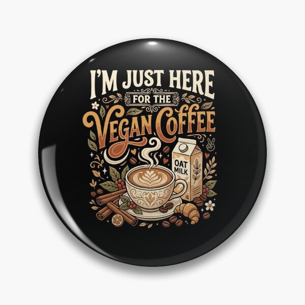 Item preview, I’m Just Here For The Vegan Coffee– Funny Vegan Plant Based Food Lover designed and sold by AmeliaShirts.