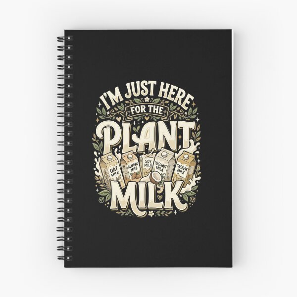 Item preview, I’m Just Here For The Plant Milk– Funny Vegan Plant Based Food Lover  designed and sold by AmeliaShirts.