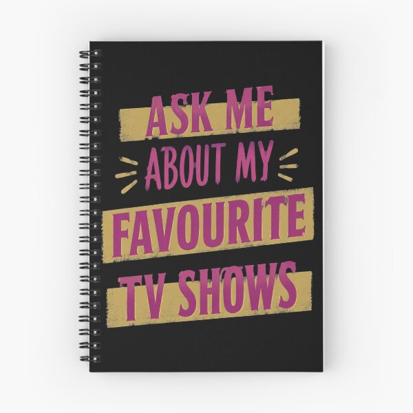 Item preview, Favourite TV Shows Quote designed and sold by LinaOdonnell.