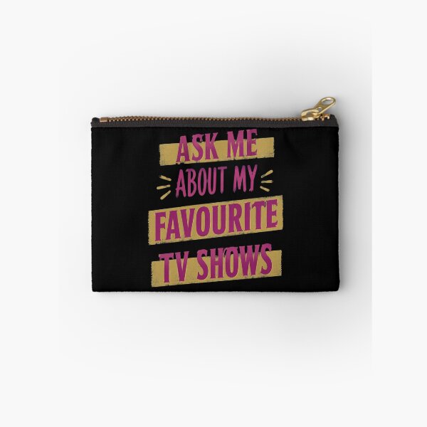 Item preview, Favourite TV Shows Quote designed and sold by LinaOdonnell.