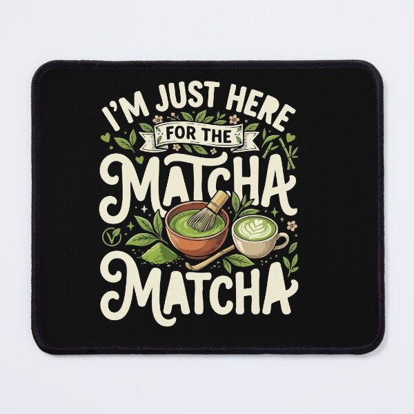 Item preview, I’m Just Here For The Matcha– Funny Vegan Plant Based Food Lover designed and sold by AmeliaShirts.