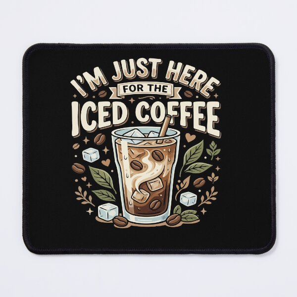 Item preview, I’m Just Here For The Iced Coffee– Funny Vegan Plant Based Food Lover designed and sold by AmeliaShirts.