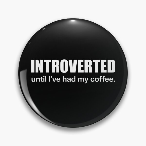 Item preview, Introverted Until I've Had My Coffee Funny Coffee Lover Sarcastic Quote T-Shirt designed and sold by wordist.