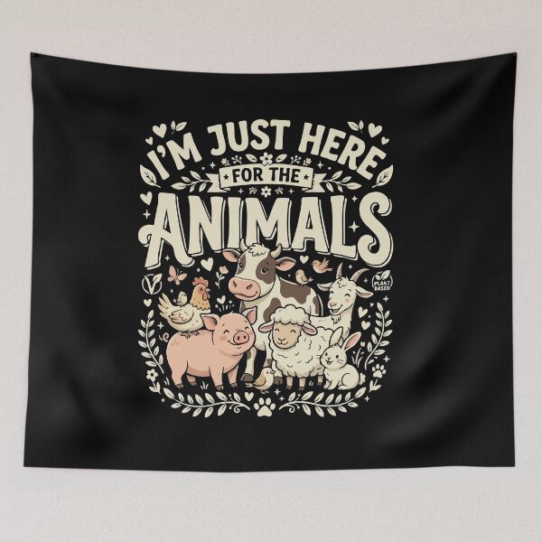 Item preview, I’m Just Here For The Animals– Funny Vegan Plant Based Food Lover  designed and sold by AmeliaShirts.