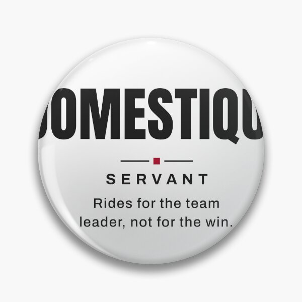 Item preview, Domestique — Servant | Real Cycling Terminology designed and sold by VestraDesign.