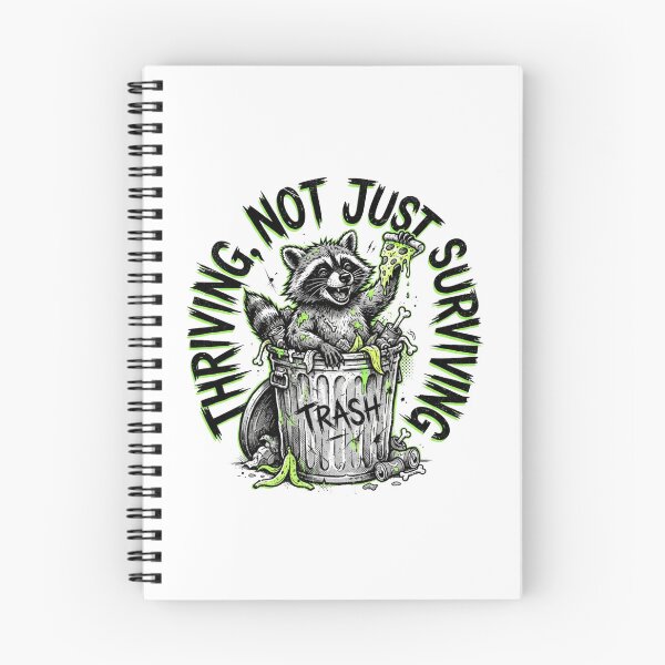 Item preview, Thriving Not Just Surviving Trash Raccoon designed and sold by Sanan Israyilli.