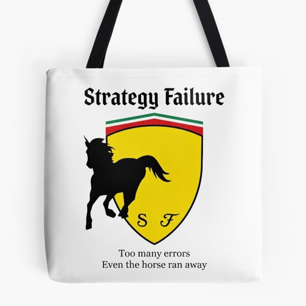 Item preview, Strategy Failure – Too Many Errors Even the Horse Ran Away | Ferrari F1 Racing Humor designed and sold by Wearecarlovers-.